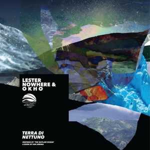 Terra Di Nettuno by Lester Nowhere & o k h o