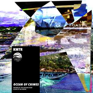 Ocean of Crimes by KMTR