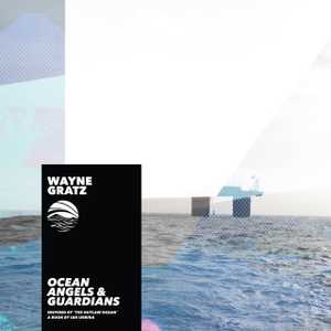 Ocean Angels & Guardians by Wayne Gratz