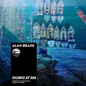 Silence At Sea by Alan Braxe