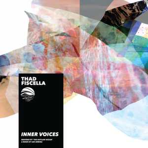 Inner Voices by Thad Fiscella