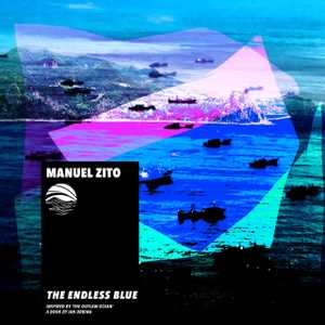 The Endless Blue by Manuel Zito