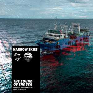 The Sound of the Sea by Narrow Skies