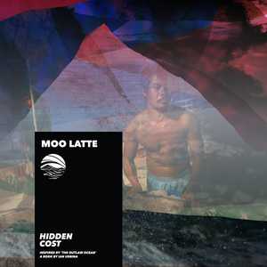 Hidden Cost by Moo Latte