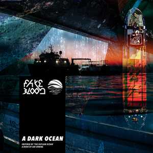 A Dark Ocean by Fake Blood