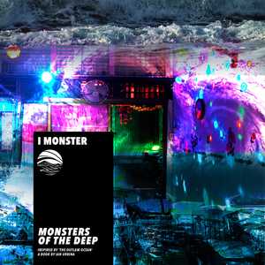 Monsters of the Deep by I Monster
