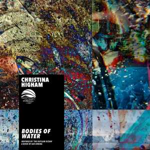 Bodies of Water by Christina Higham
